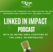 Linked in Impact with DC Metro Area Chapters of The Links, Incorporated 