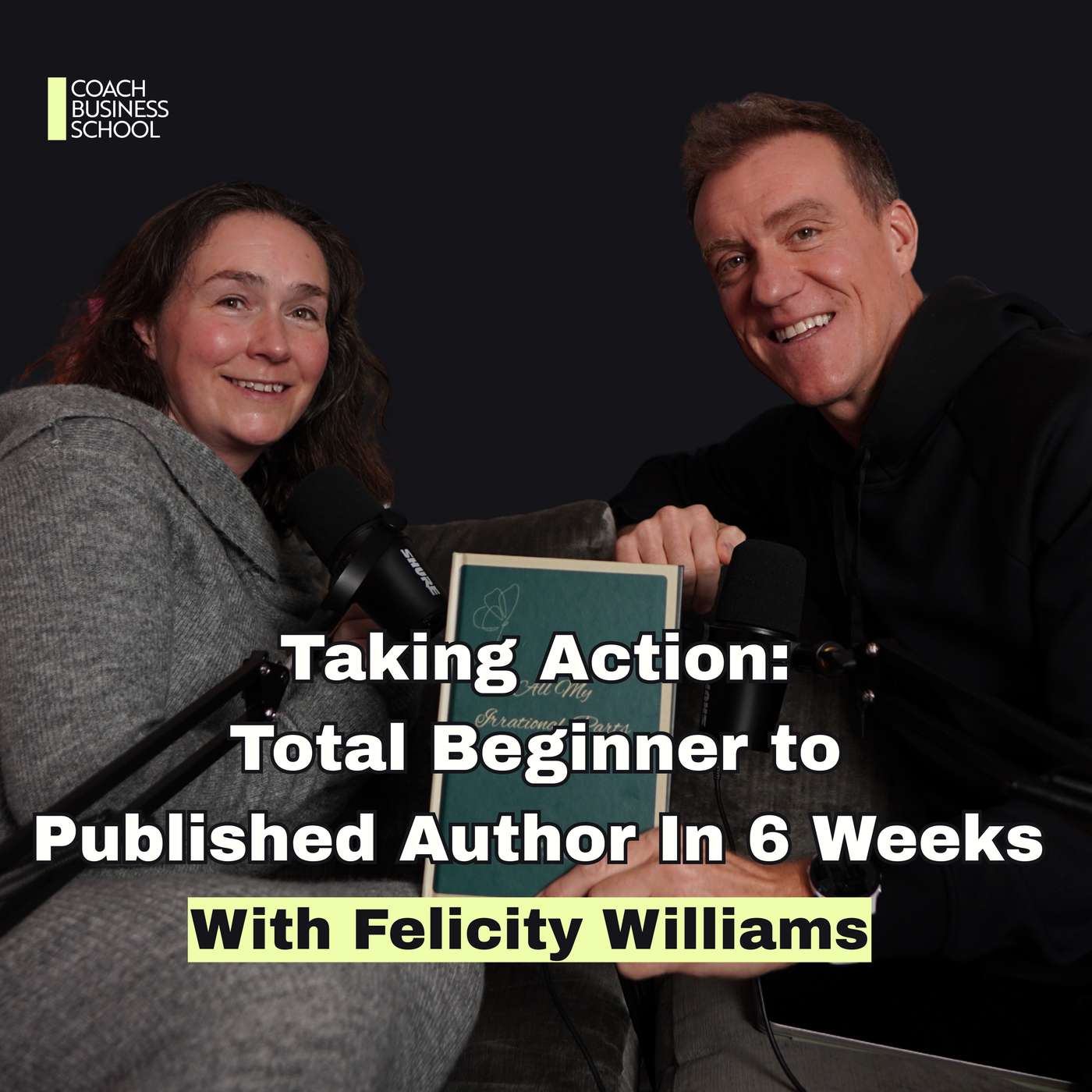 Taking Action: Total Beginner to Published Author In 6 Weeks With Felicity Williams Taking Action: Total Beginner to Published Author In 6 Weeks With Felicity Williams