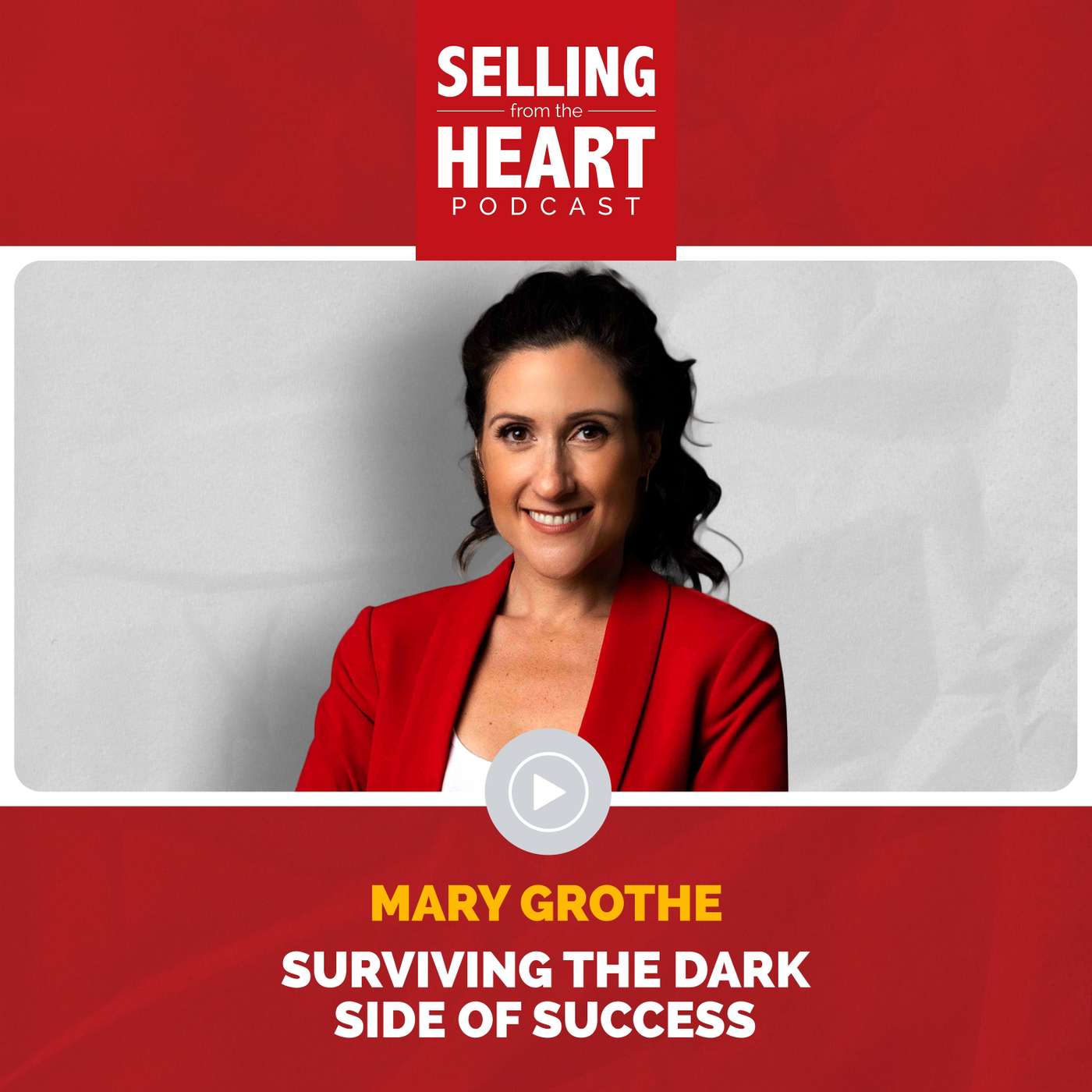 Selling From the Heart Podcast