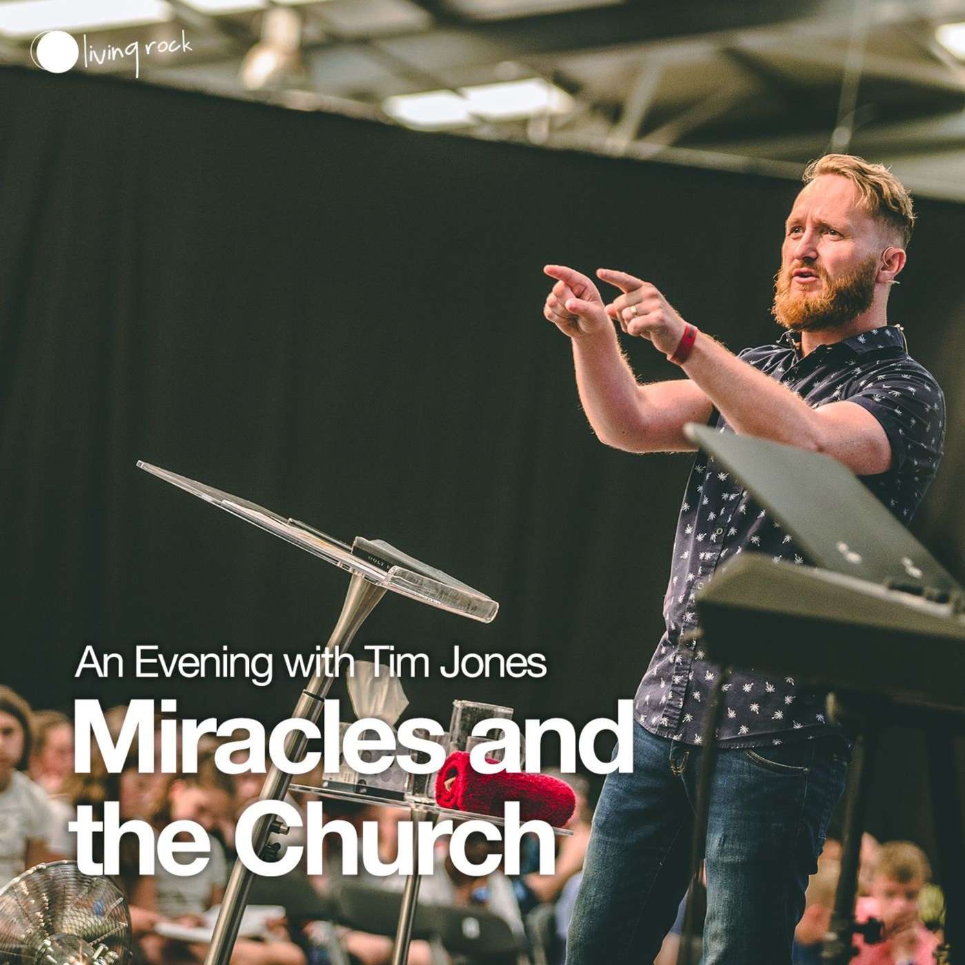 Miracles and the Church | Tim Jones | 12/09/18 | Central episode artwork