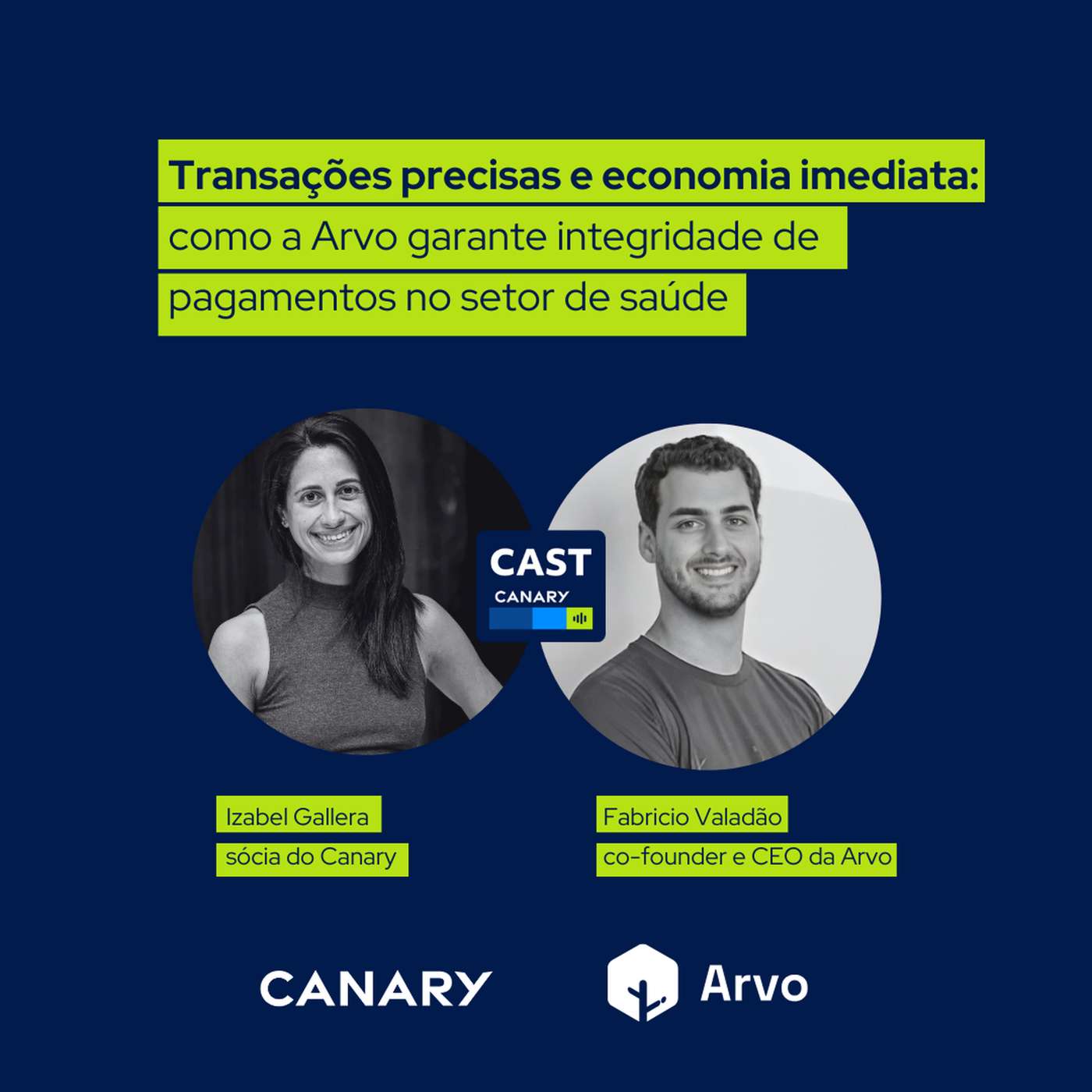 Transações precisas e economia imediata: como a Arvo garante integridade de pagamentos no setor de saúde episode artwork