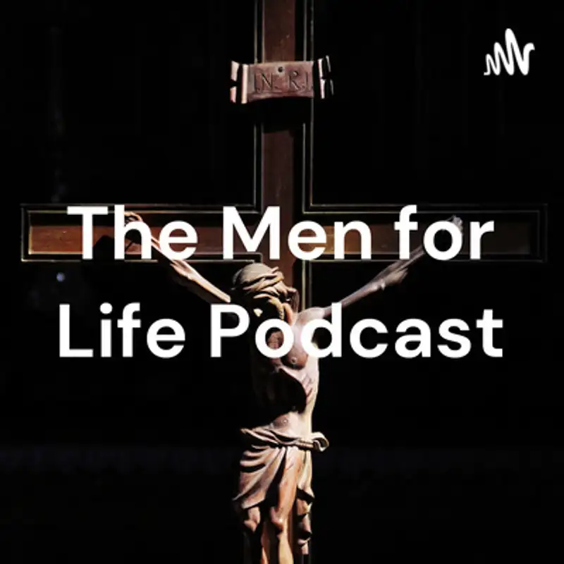 Men for Life Podcast Episode #7-Grace Longo Part 2
