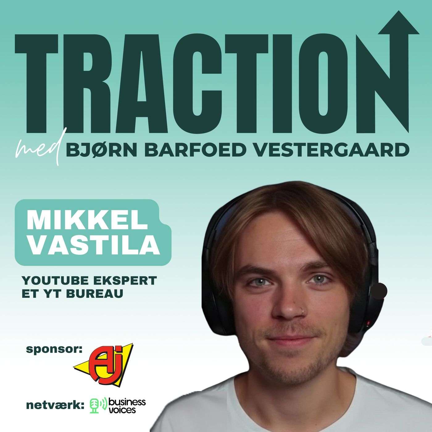 Traction #26 - Mikkel Vastila: Sådan bruger du YouTube til at outranke dine konkurrenter og styrke dit brand