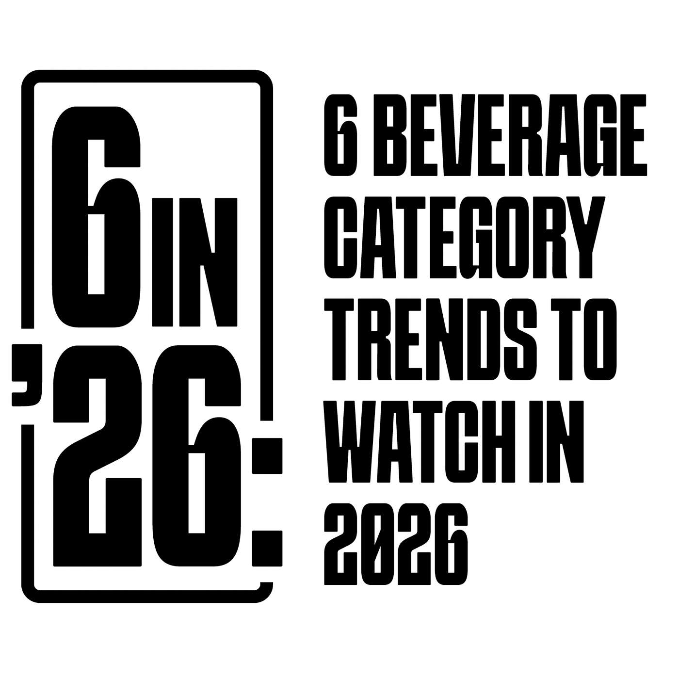 Theory House 6in'26 Beverage Trends Podcast