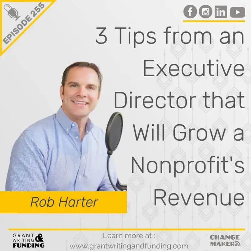 Ep.255: 3 Tips from an Executive Director that Will Grow a Nonprofit's Revenue