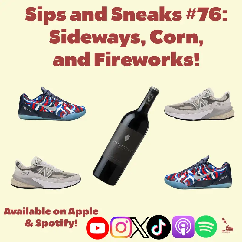 Sideways, Corn, and Fireworks