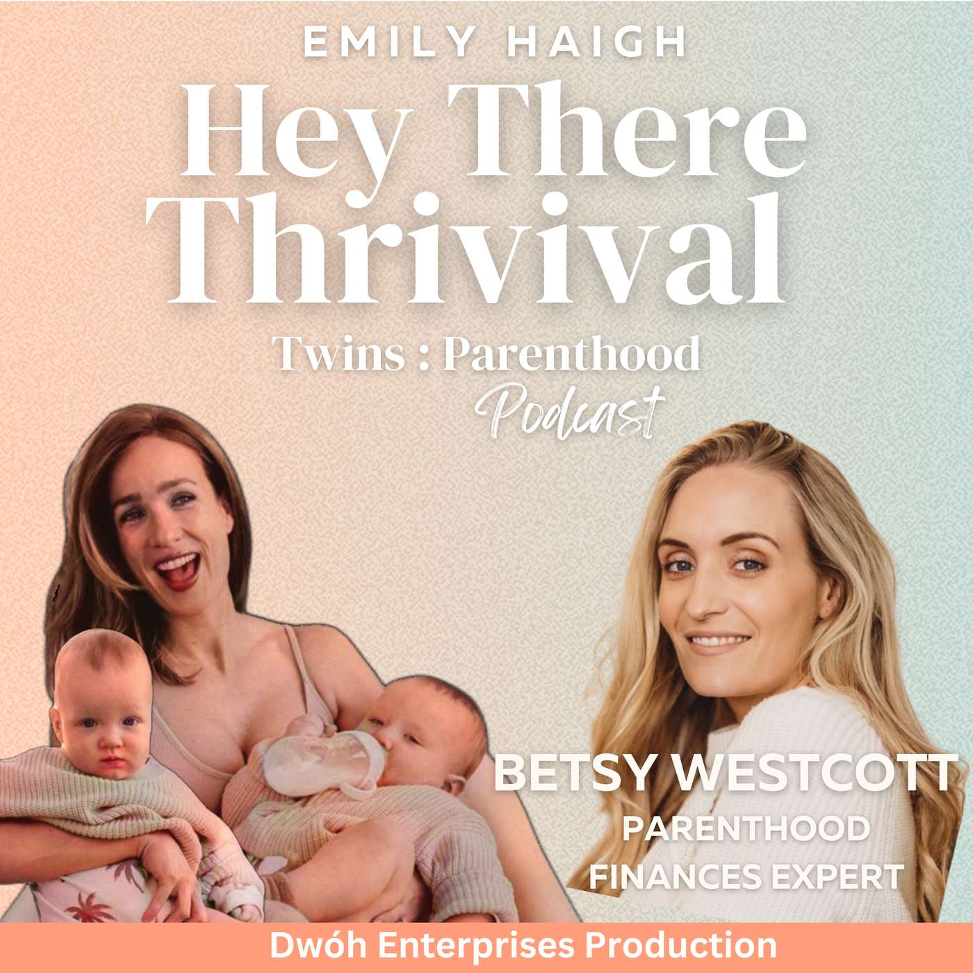Hey There Thrivival: Twins+ & Parenthood