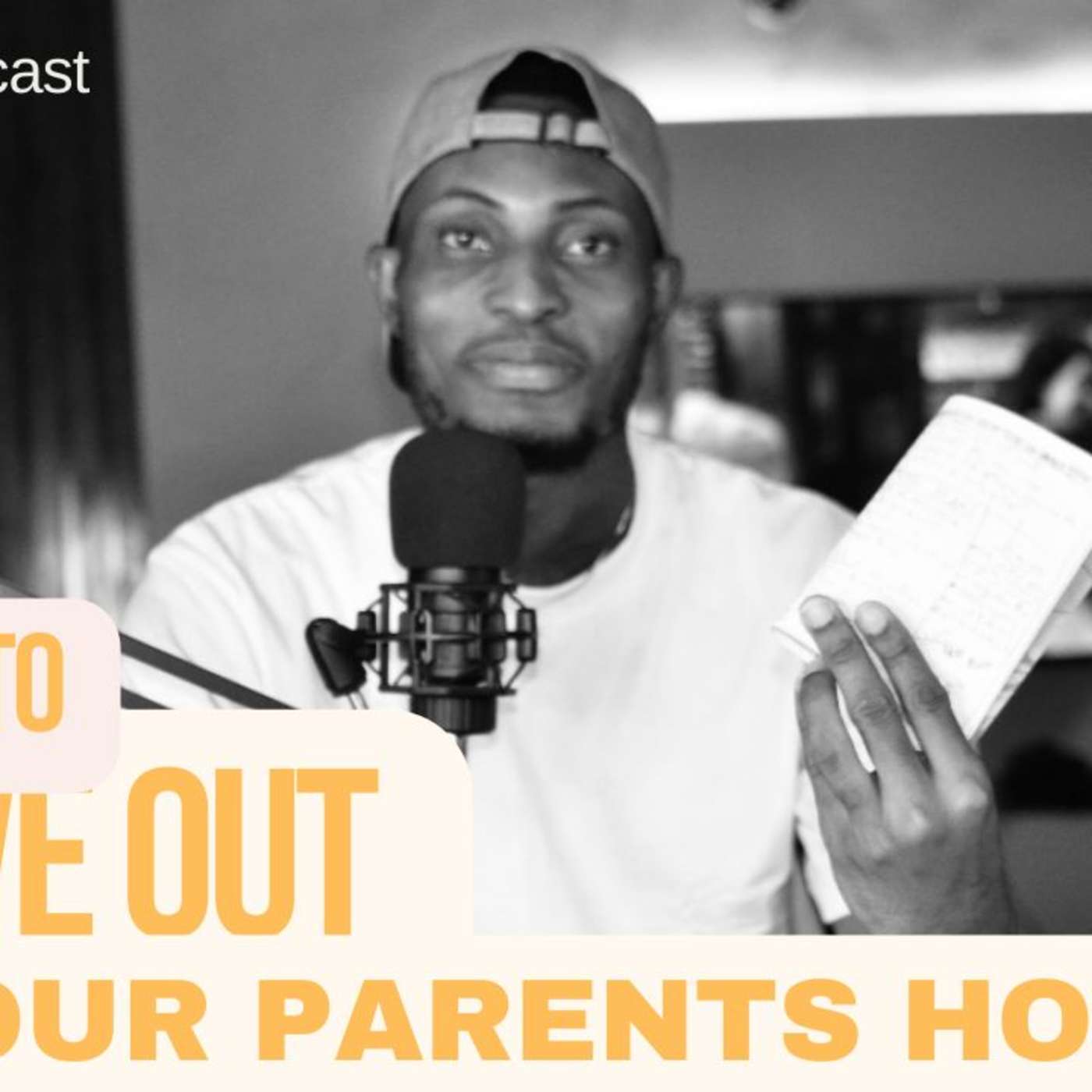 EP 79| WHEN TO MOVE OUT OF YOUR PARENTS HOUSE episode artwork