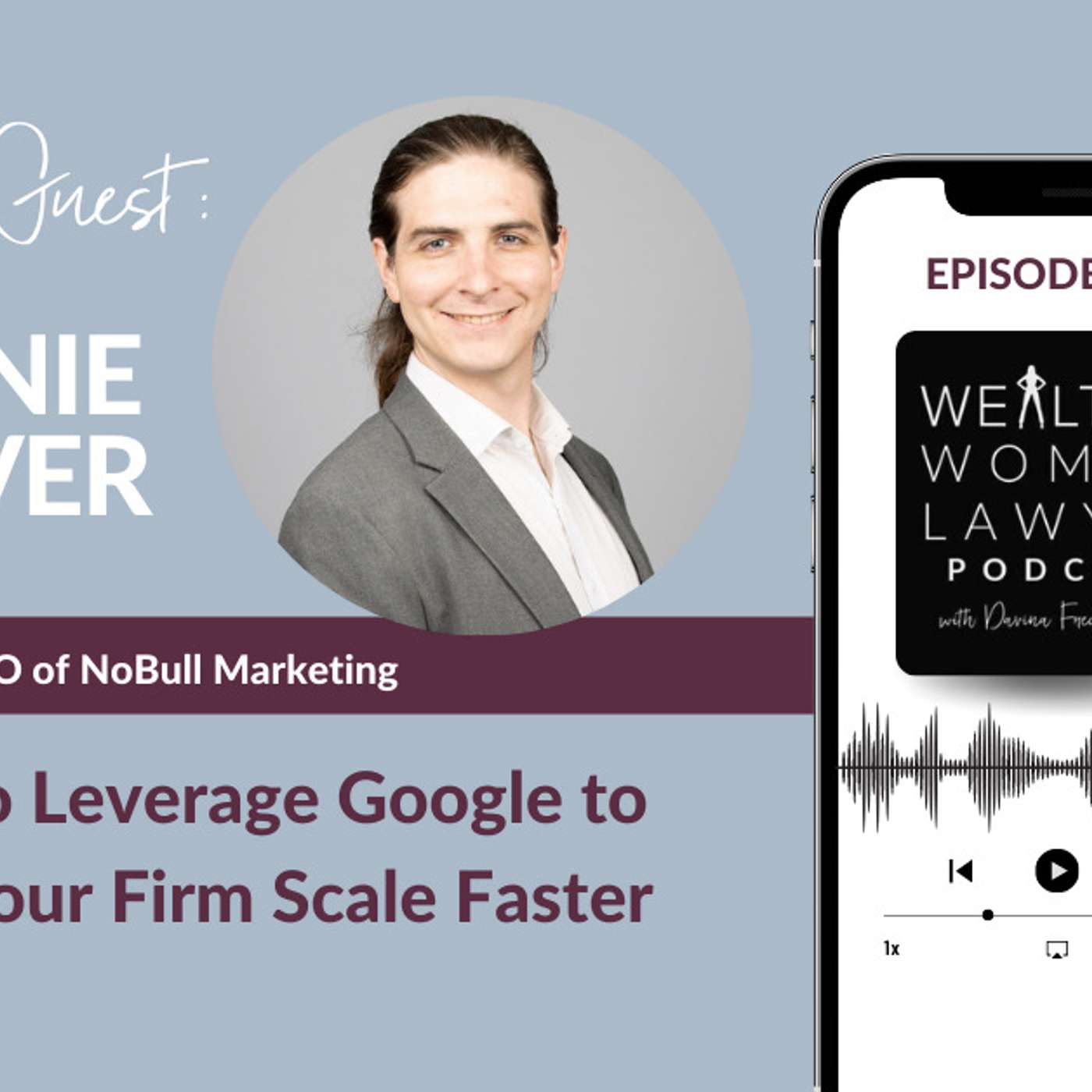 How to Leverage Google to Help Your Firm Scale Faster episode artwork