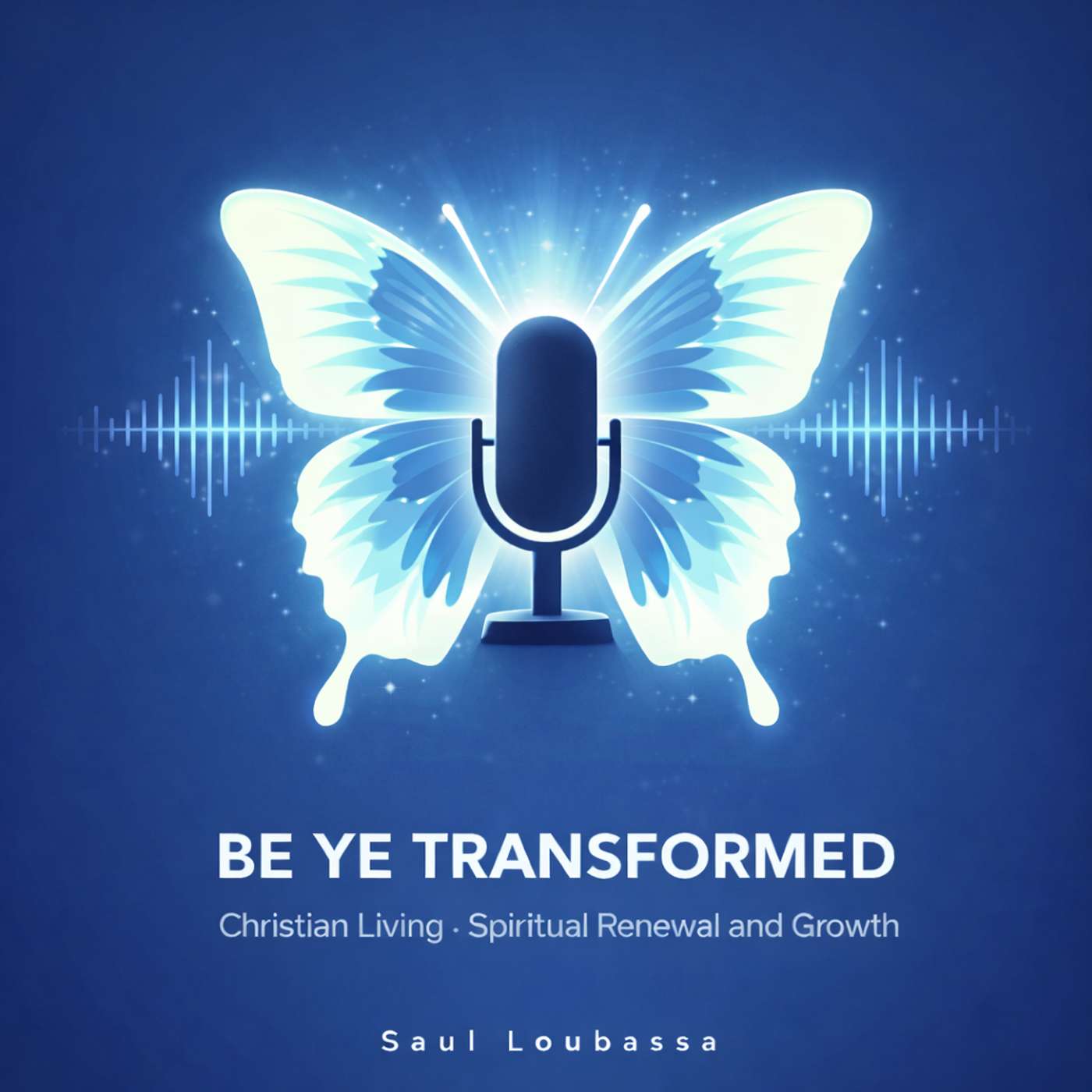 Be Ye Transformed