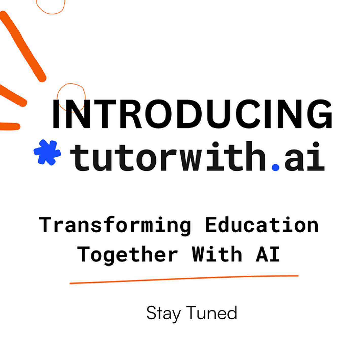 Revolutionizing Education with TutorWith.ai Revolutionizing Education with TutorWith.ai
