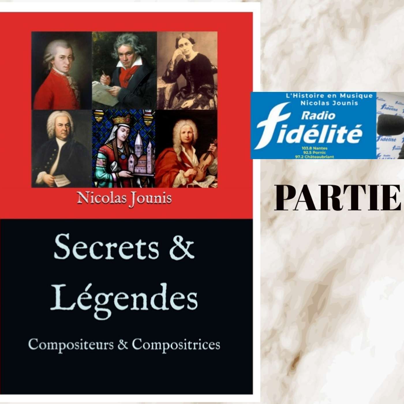 "Histoires et légendes de compositeurs et compositrices" partie 3 /3