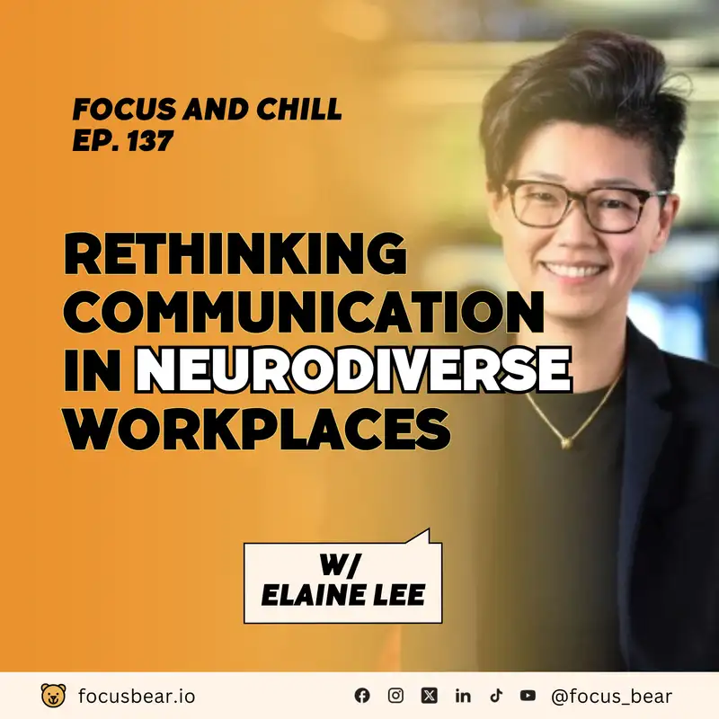 Understanding Communication Differences in ADHD and Autism - Ep 137 with Elaine Lee