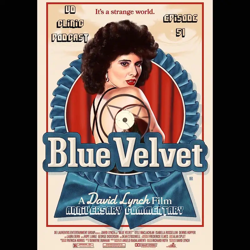 The VD Clinic – Episode 51 – Blue Velvet Anniversary Commentary