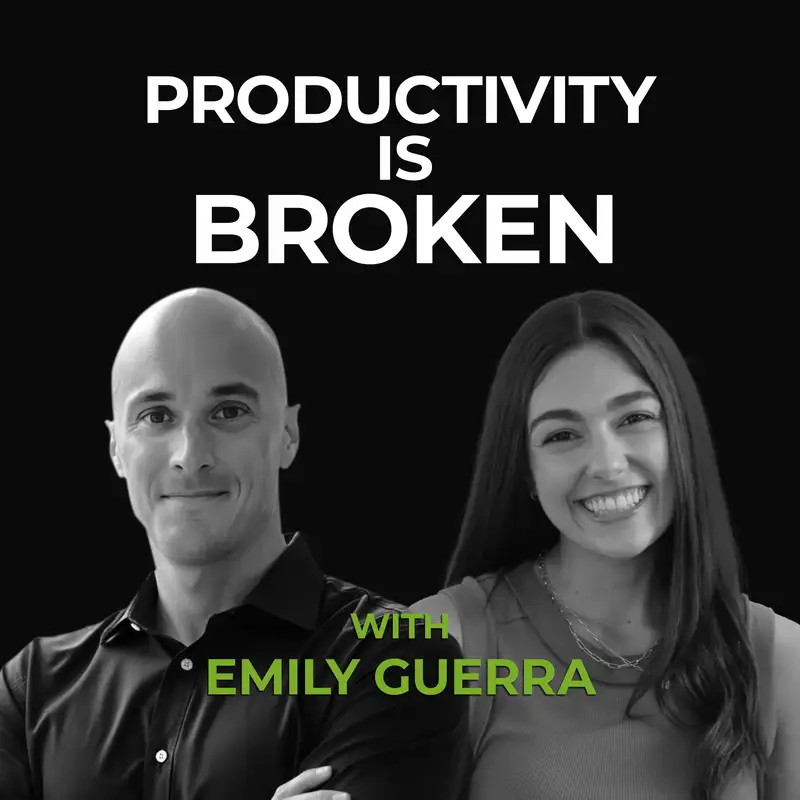 Productivity Is Broken | Emily Guerra