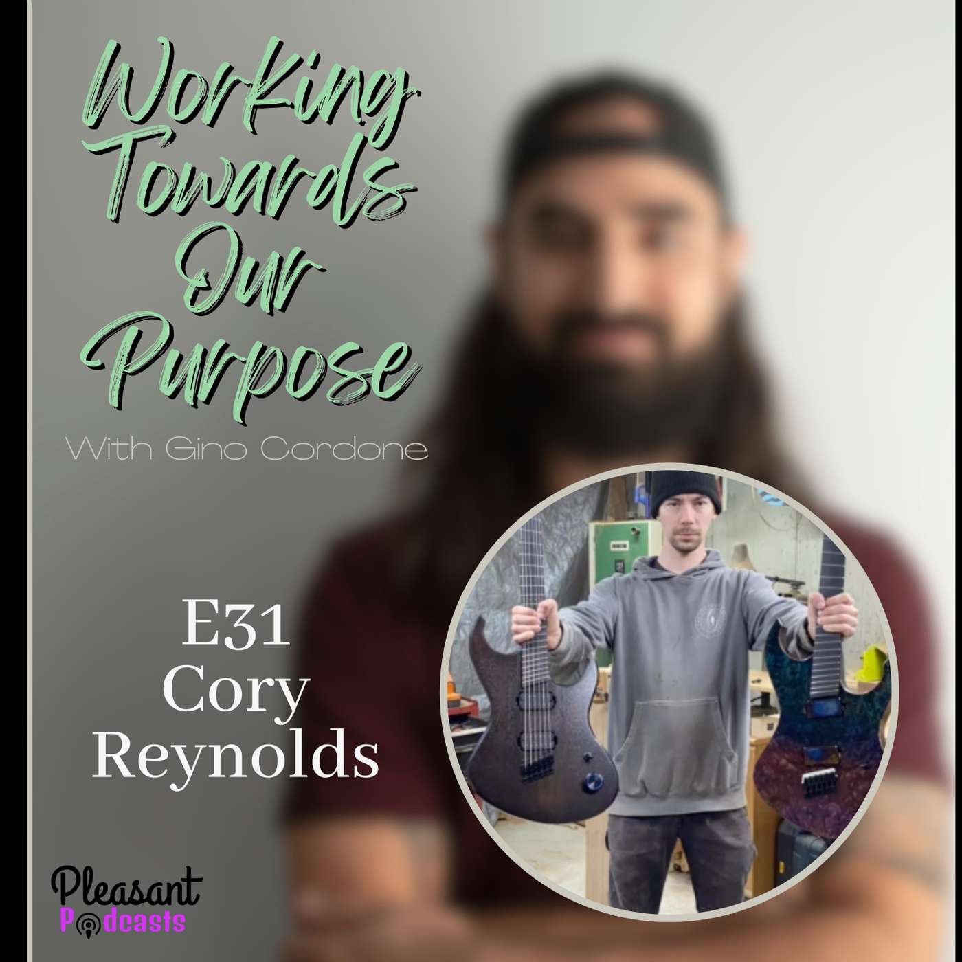 How to Find Purpose Through Manual Craft and Music with Cory Reynolds | E31 episode artwork