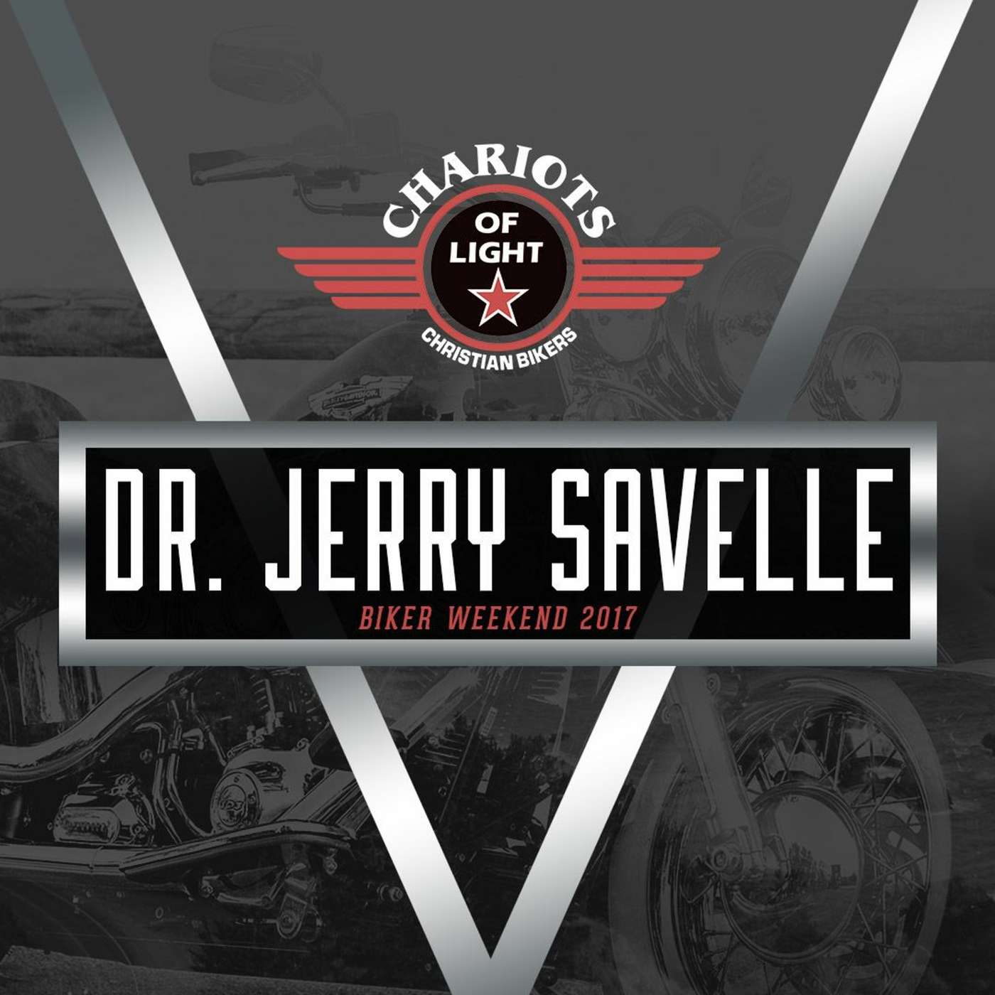 2017 Biker Weekend: Do Not Criticize Another Man's Faith || Dr. Jerry Savelle episode artwork