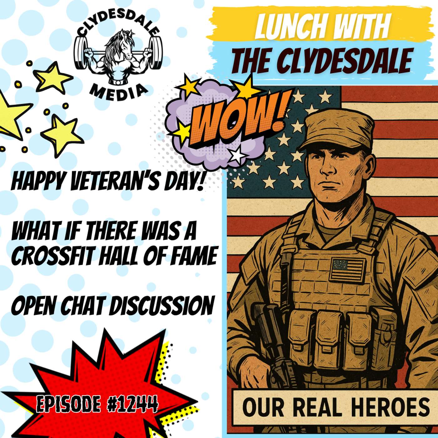 Lunch with the Clydesdale - Happy Veteran's Day! episode artwork