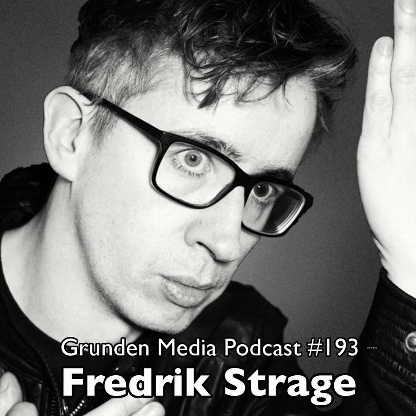 #193 – Fredrik Strage episode artwork