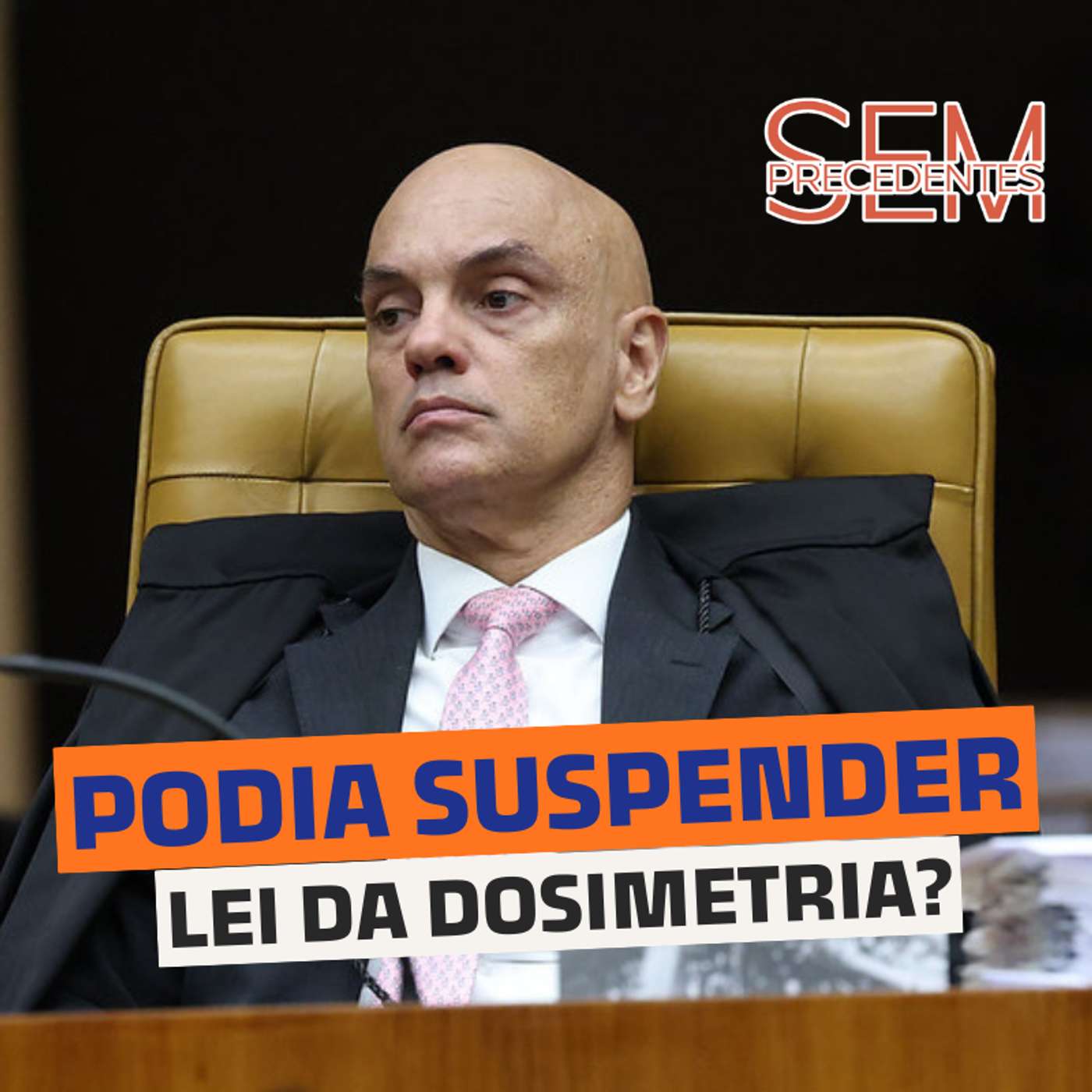 Moraes podia suspender Lei da Dosimetria?