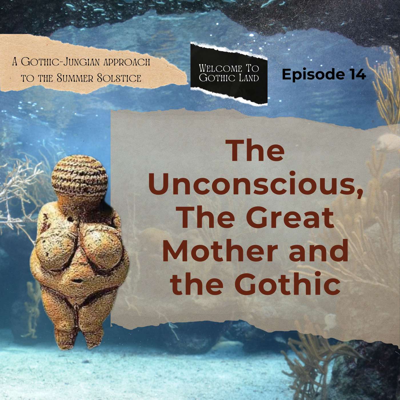 The Unconscious, the Great Mother and the Gothic - Welcome to Gothic Land #14 episode artwork