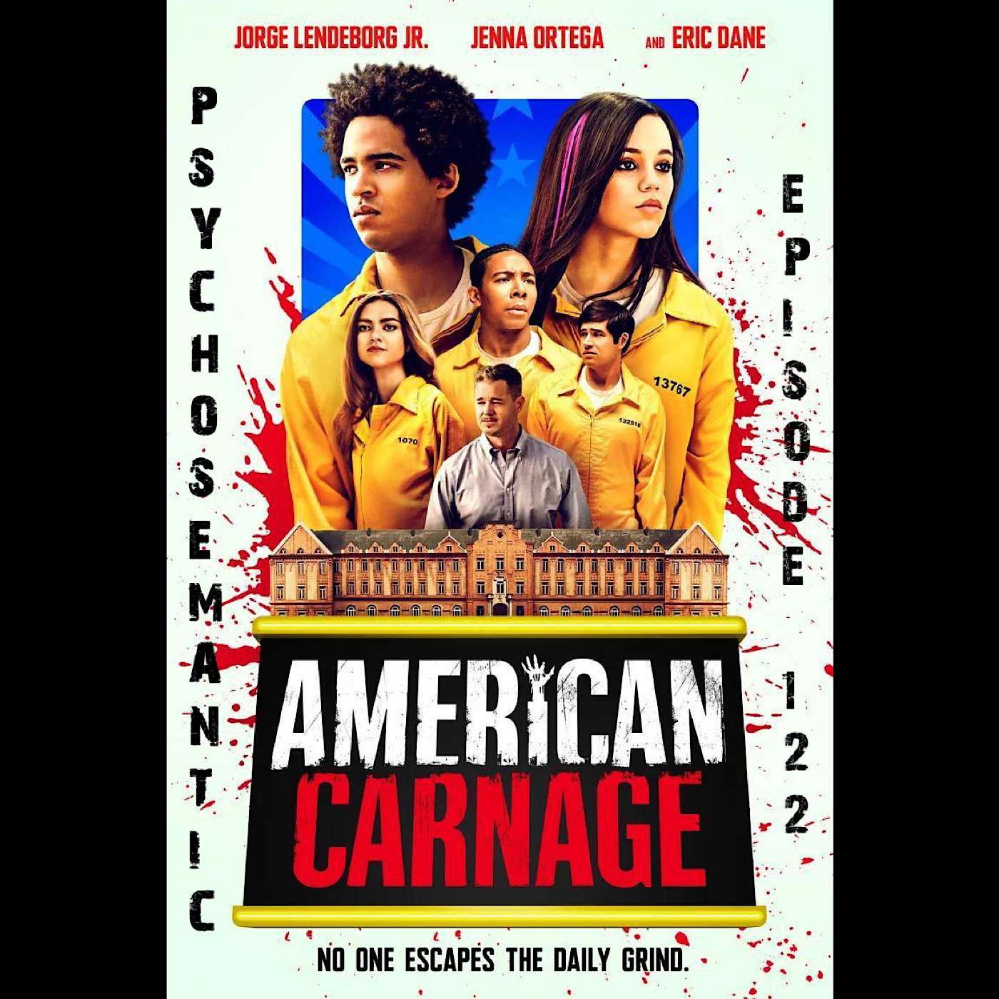 The Psychosemantic Podcast EP 122: American Carnage (2022)