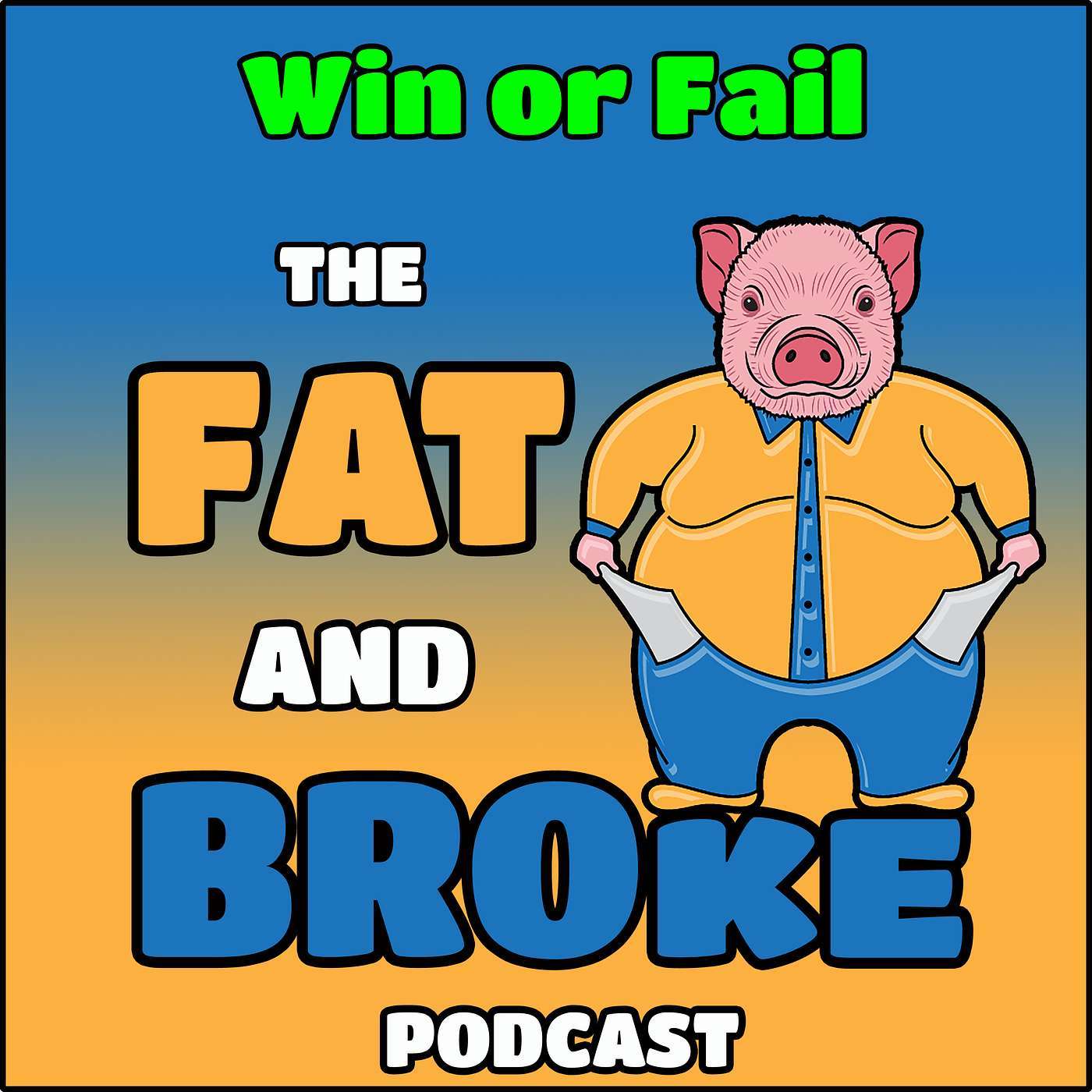 The Fat & Broke Podcast