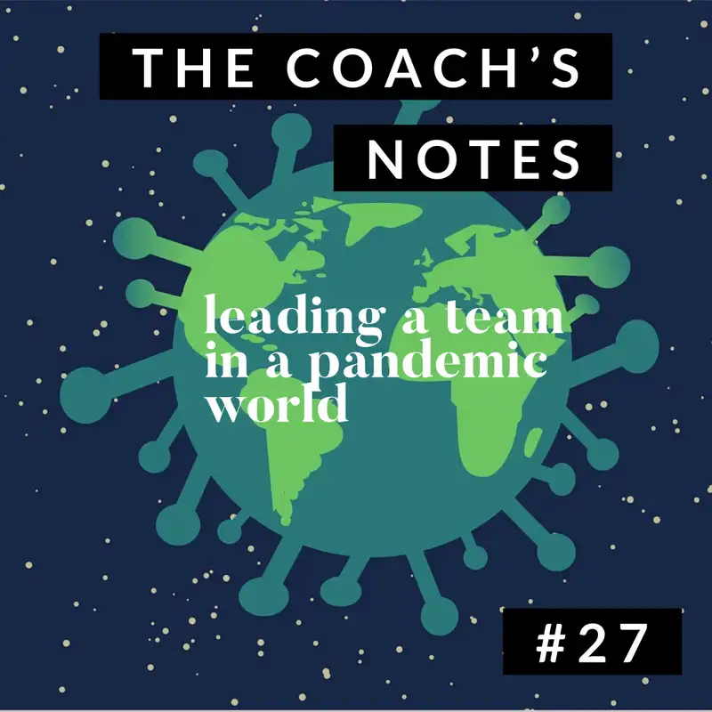 Leading a Team in a Pandemic World