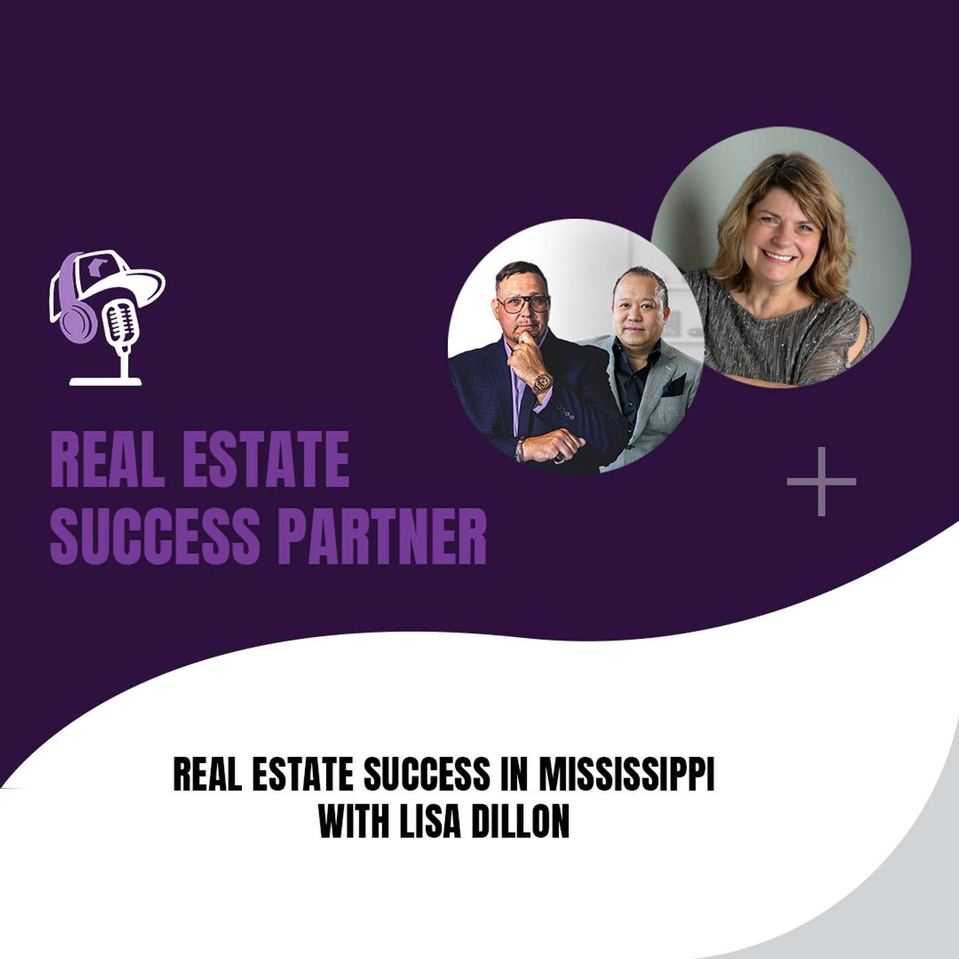 Real Estate Success in Mississippi with Lisa Dillon Real Estate Success in Mississippi with Lisa Dillon