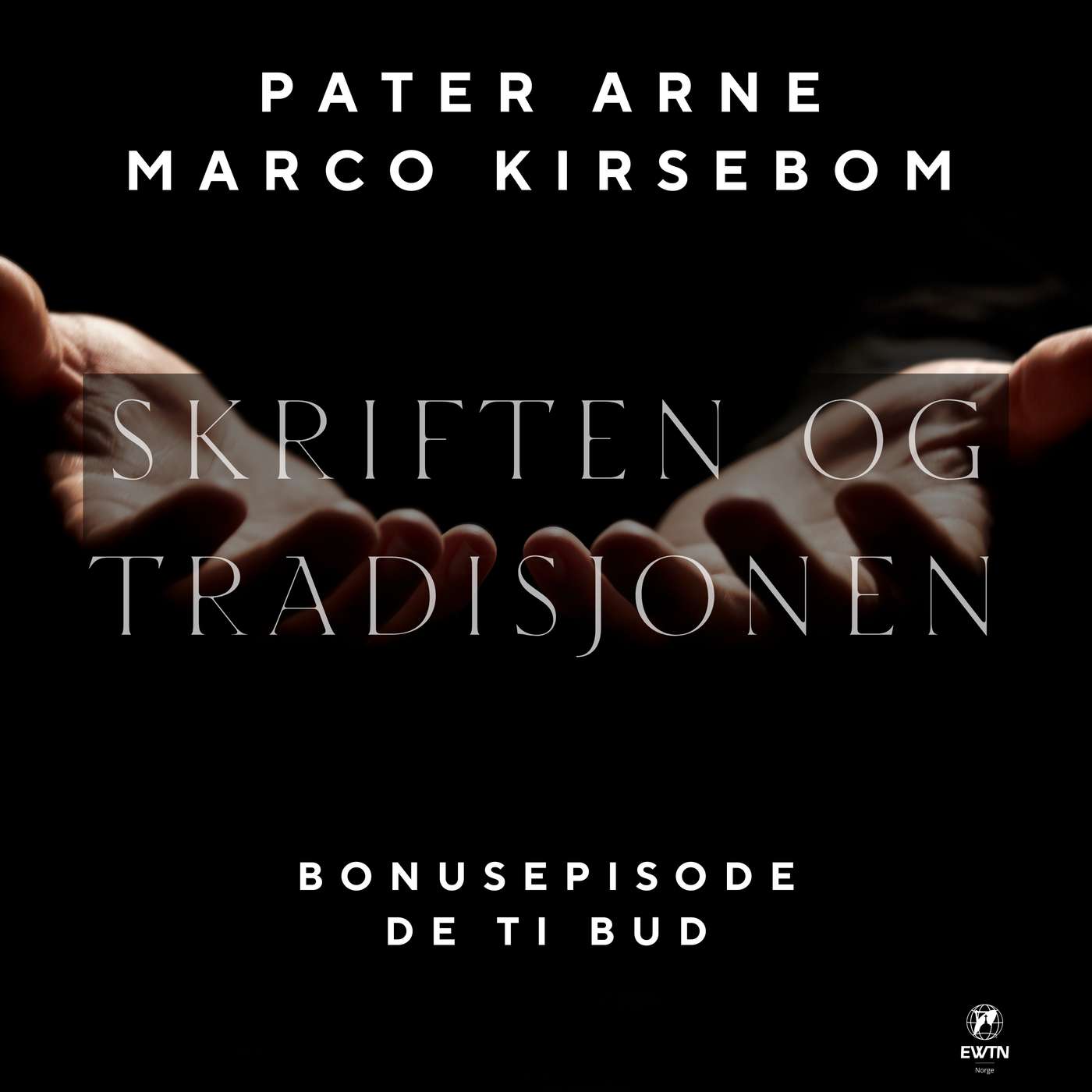Skriften og Tradisjonen: Bonusepisode | De ti bud