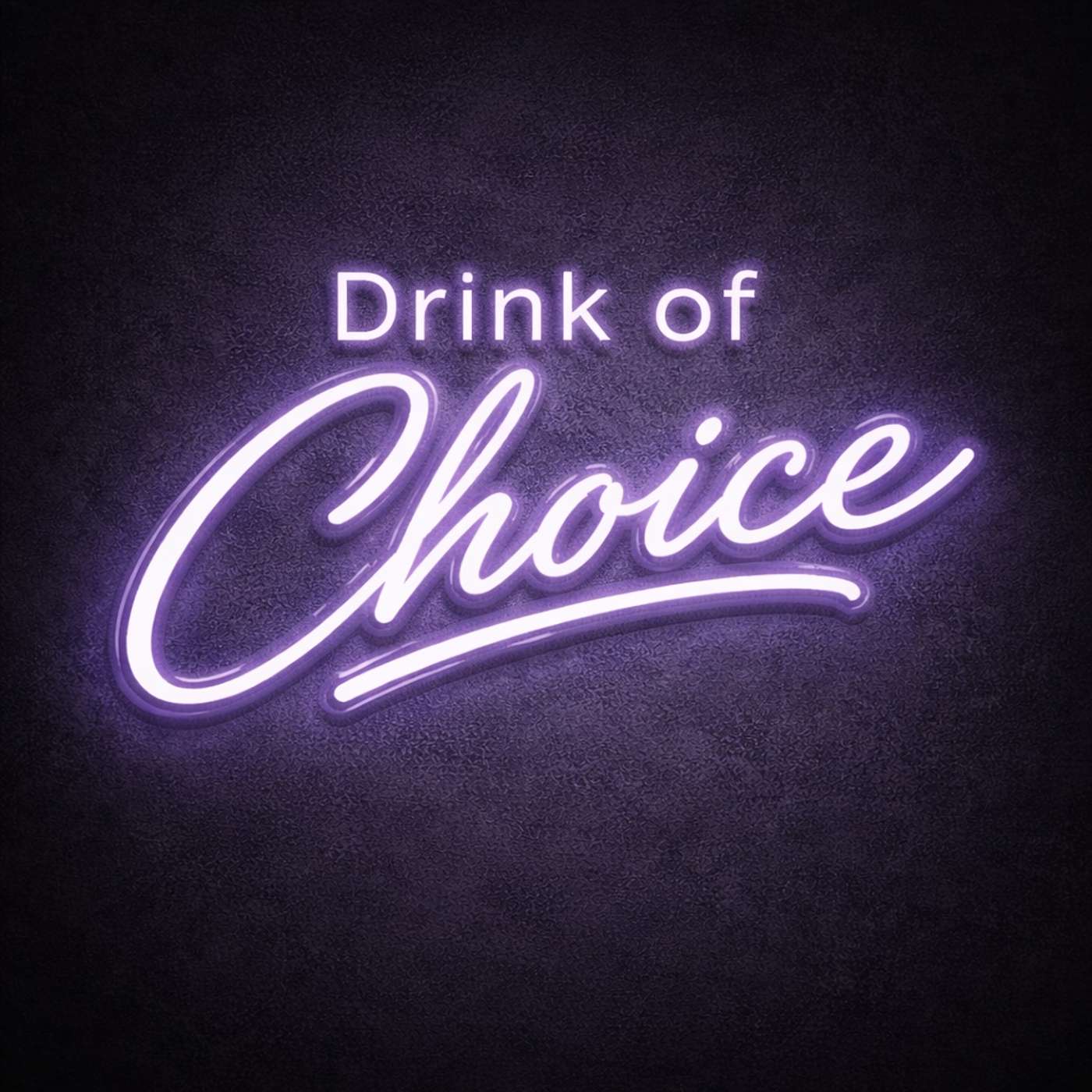 Drink of Choice