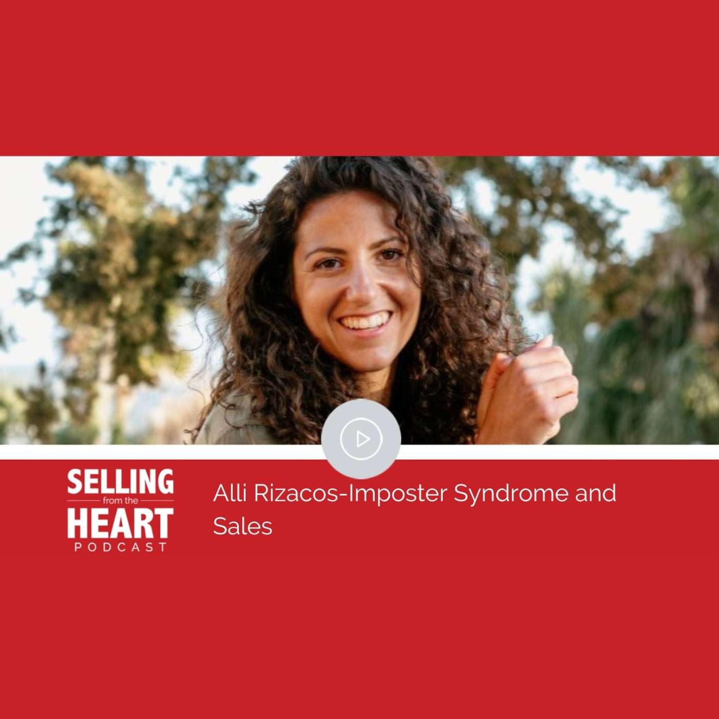 Selling From the Heart Podcast