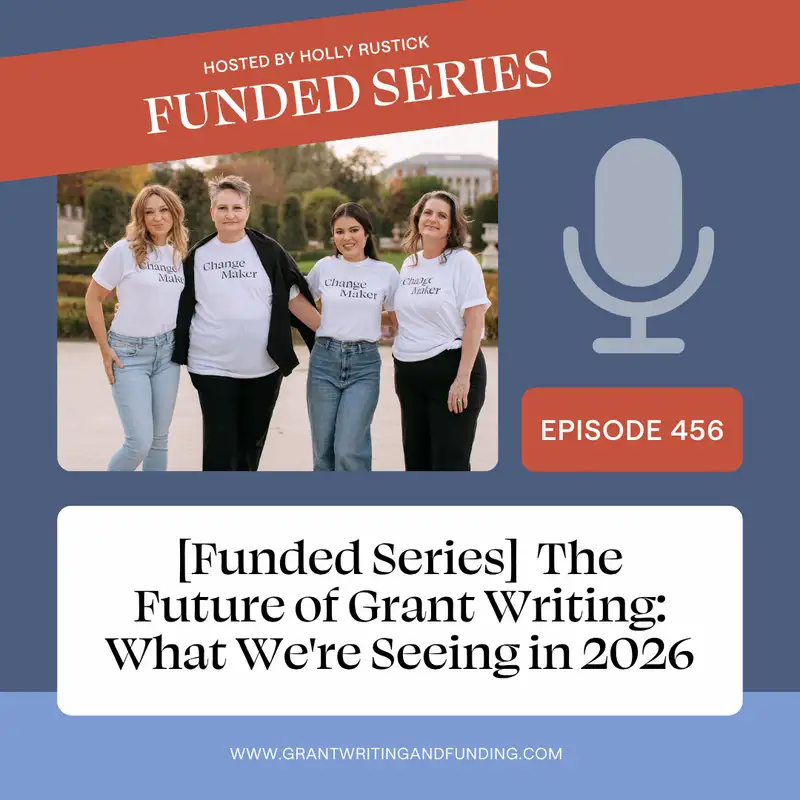 FUNDED SERIES: The Future of Grant Writing: What We're Seeing in 2026