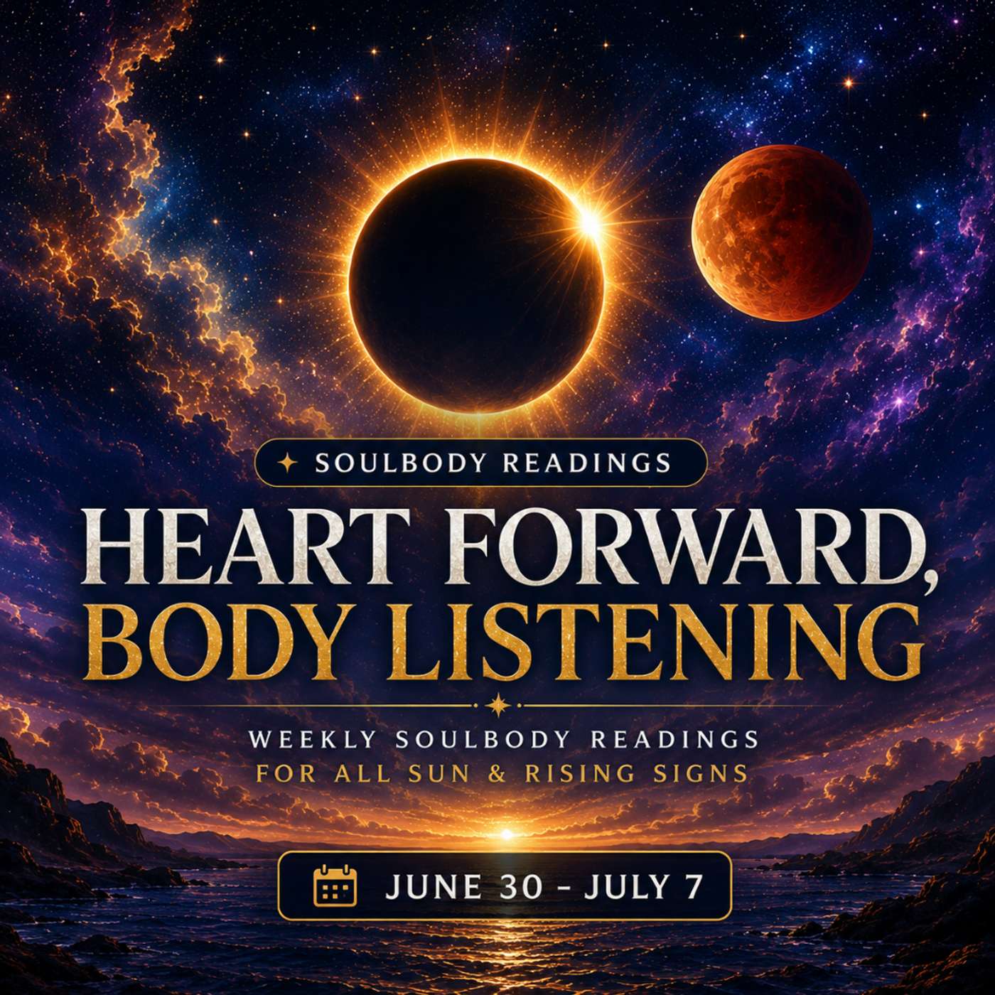 Heart Forward, Body Listening | June 30 - July 7 | SoulBody Readings for All Signs episode artwork
