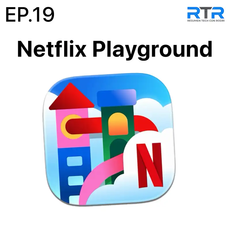 RTR 19: Qué es la nueva App Netflix Playground?