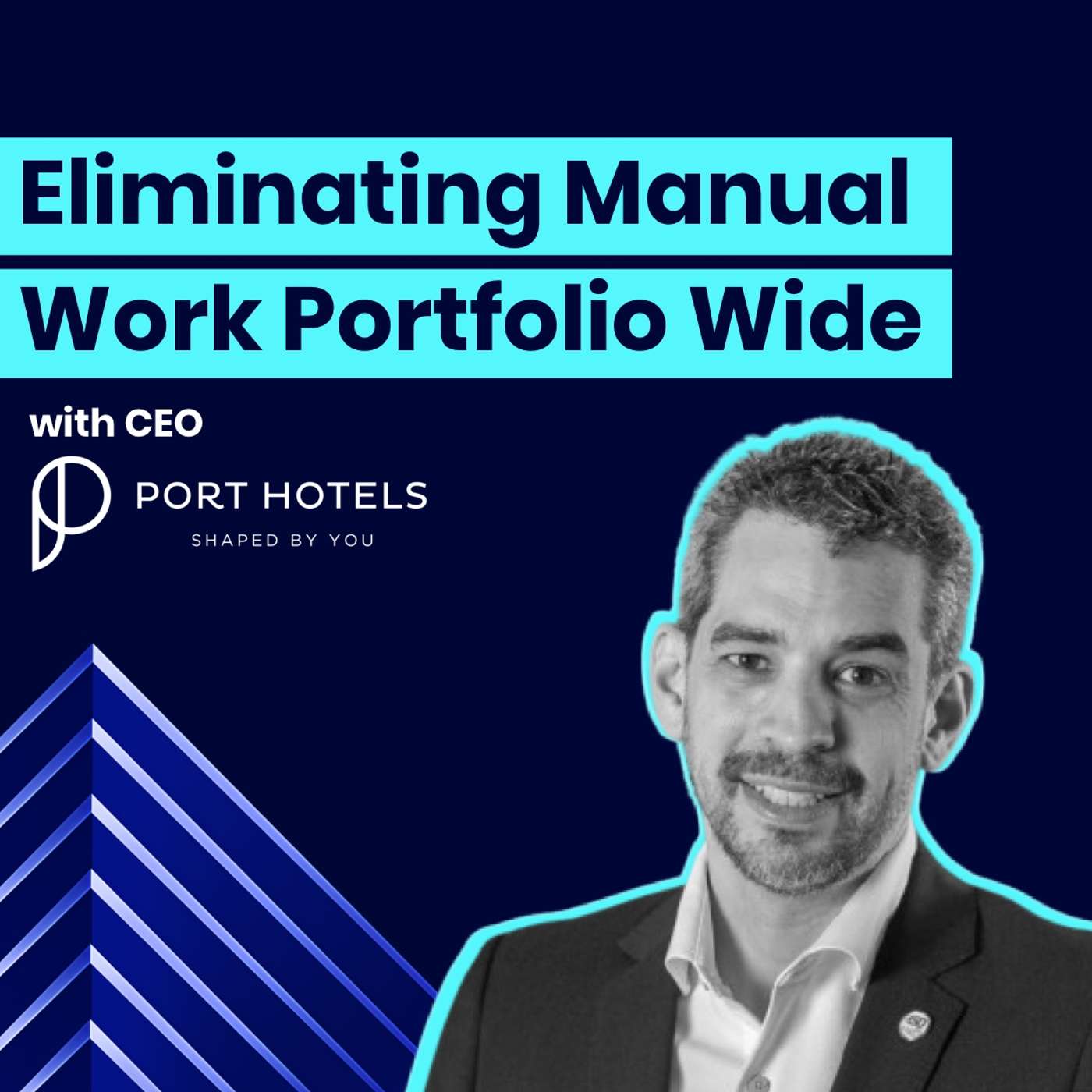 CEO of Port Hotels on Eliminating Manual Work Portfolio Wide