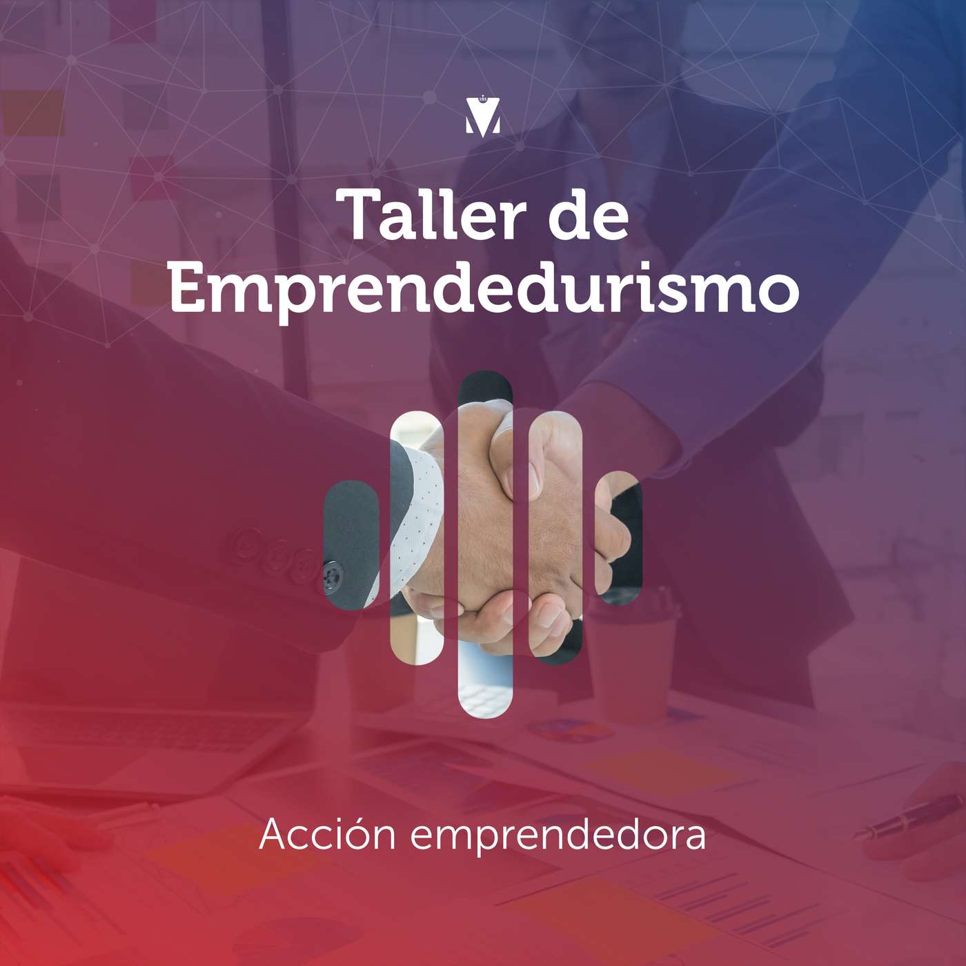2 - TALLER DE EMPRENDEDURISMO: Acción emprendedora episode artwork