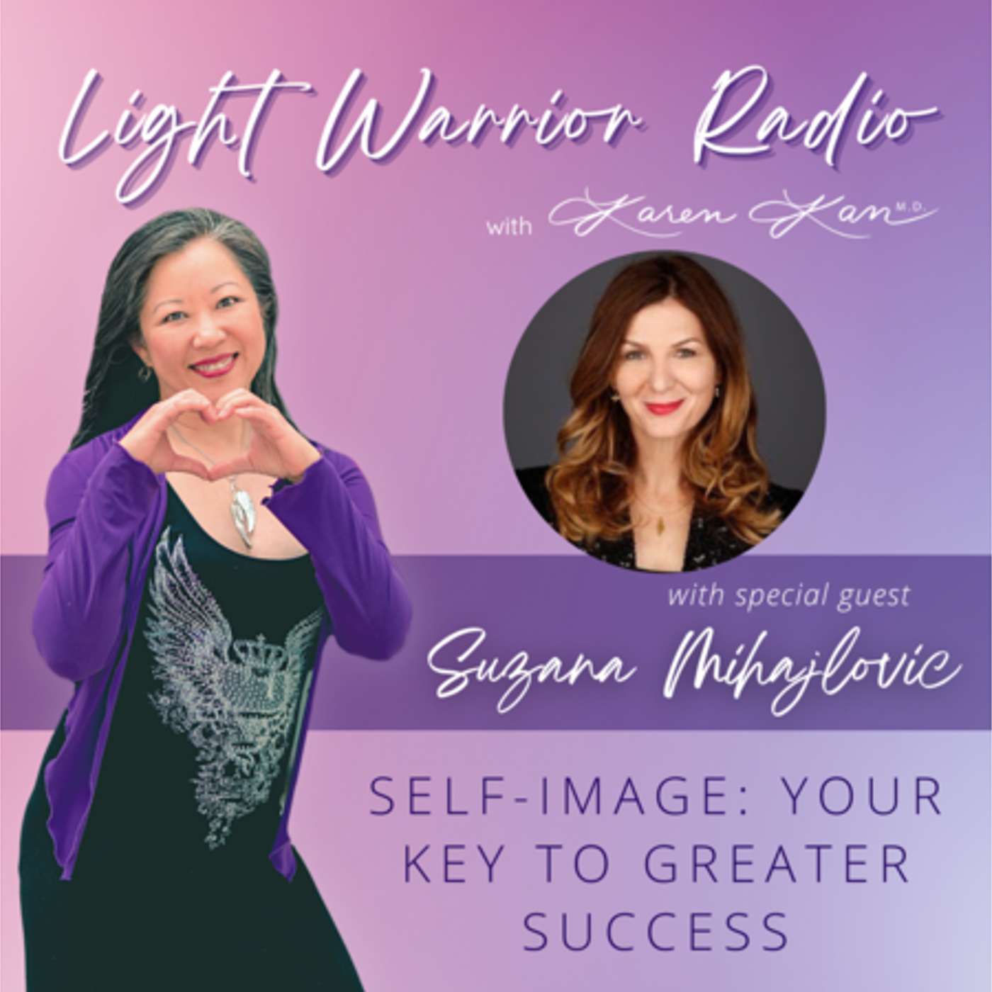 Self-Image: Your Key to Greater Success with Suzana Mihajlovic episode artwork