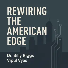 Rewiring the American Edge