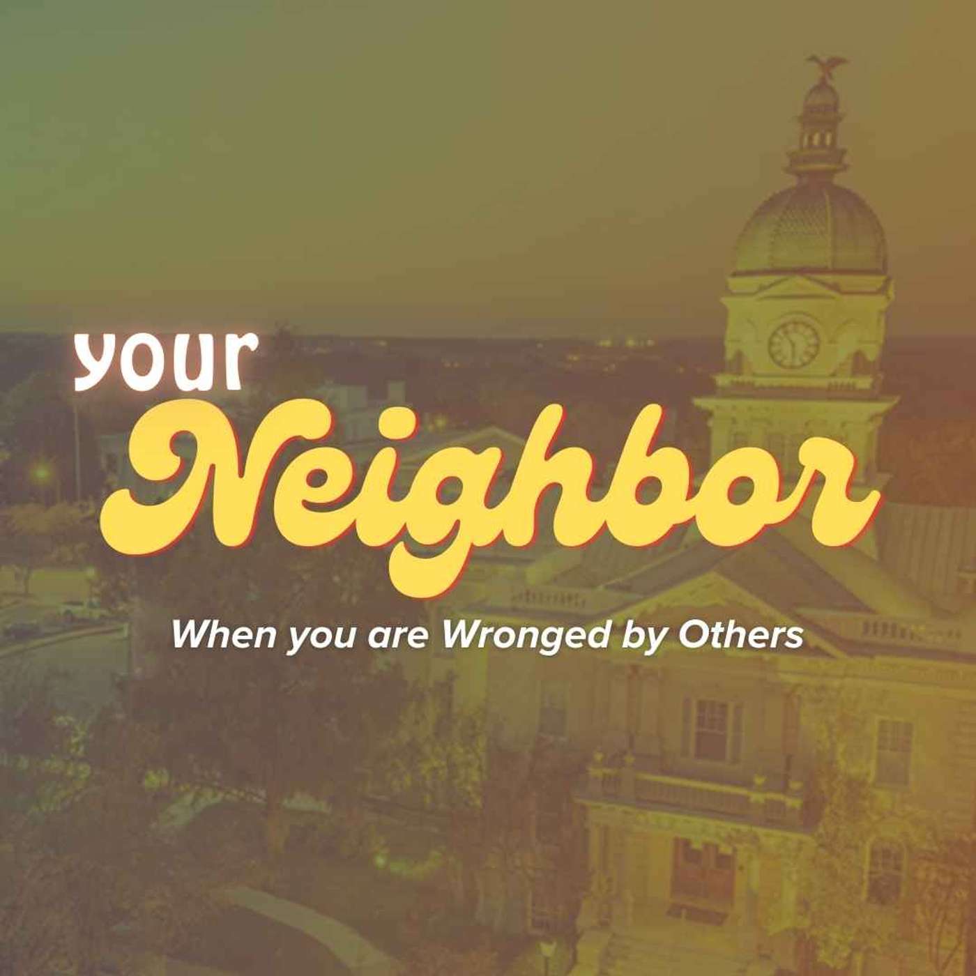 Love Your Neighbor; When you are Hated by Others episode artwork