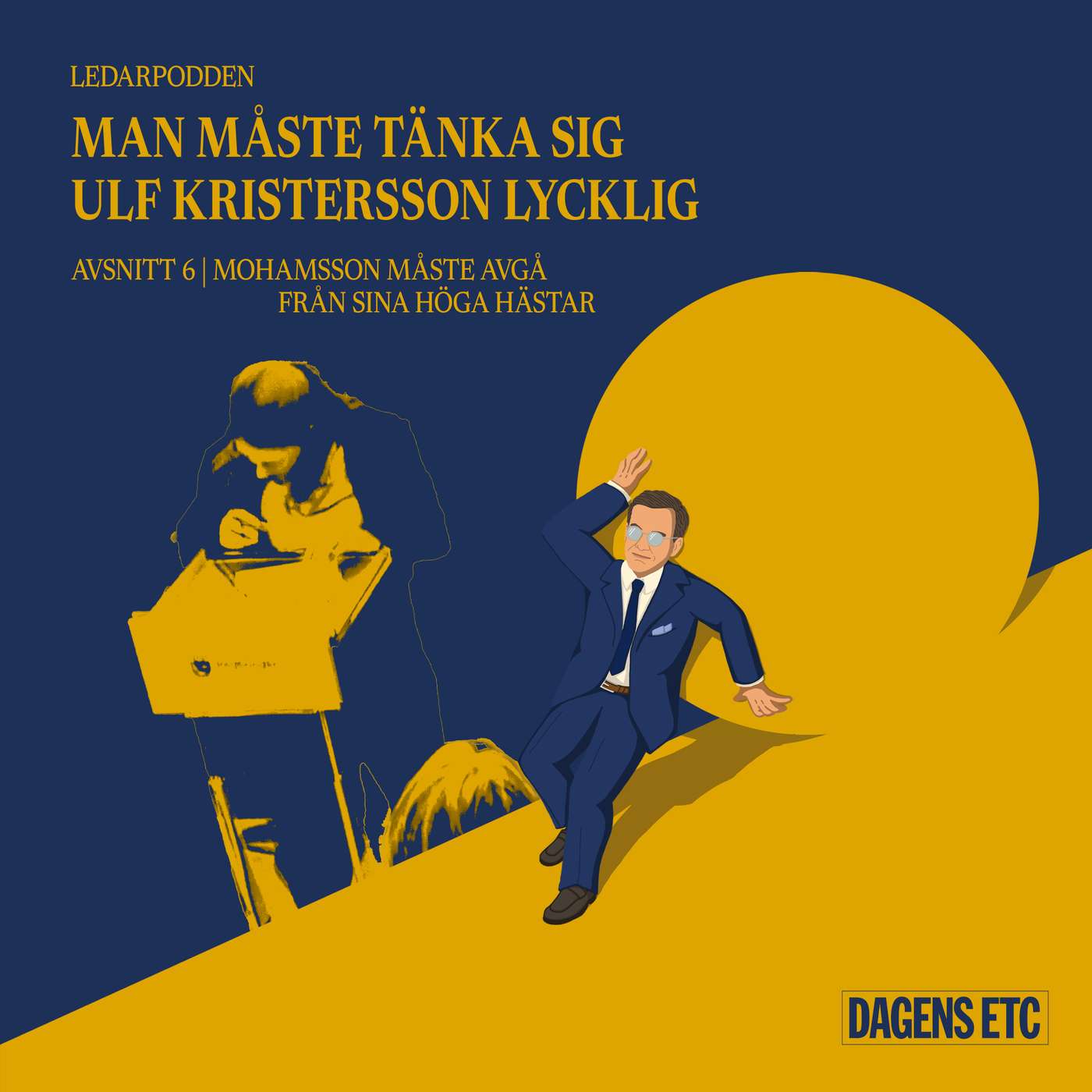 Man måste tänka sig Ulf Kristersson lycklig