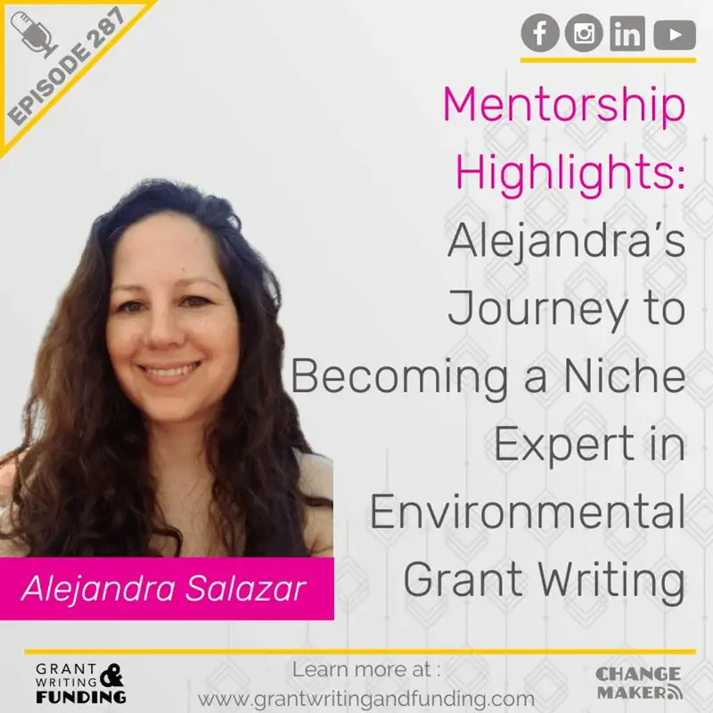 Alejandra’s Journey to Becoming a Niche Expert in Environmental Grant Writing
