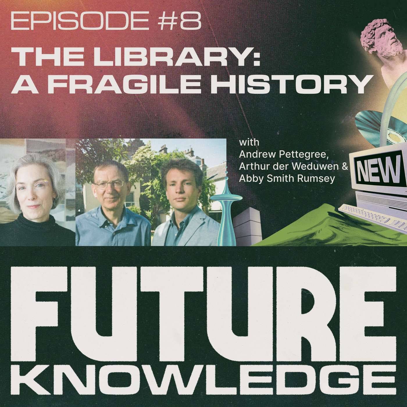 The Library: A Fragile History The Library: A Fragile History