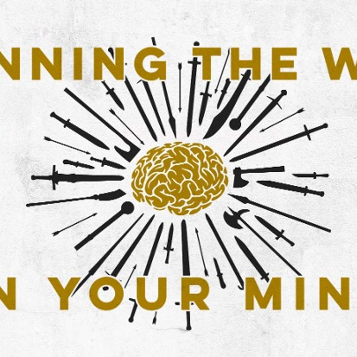 Winning The War In Your Mind : Put On Your New Self (5/3/2026) episode artwork