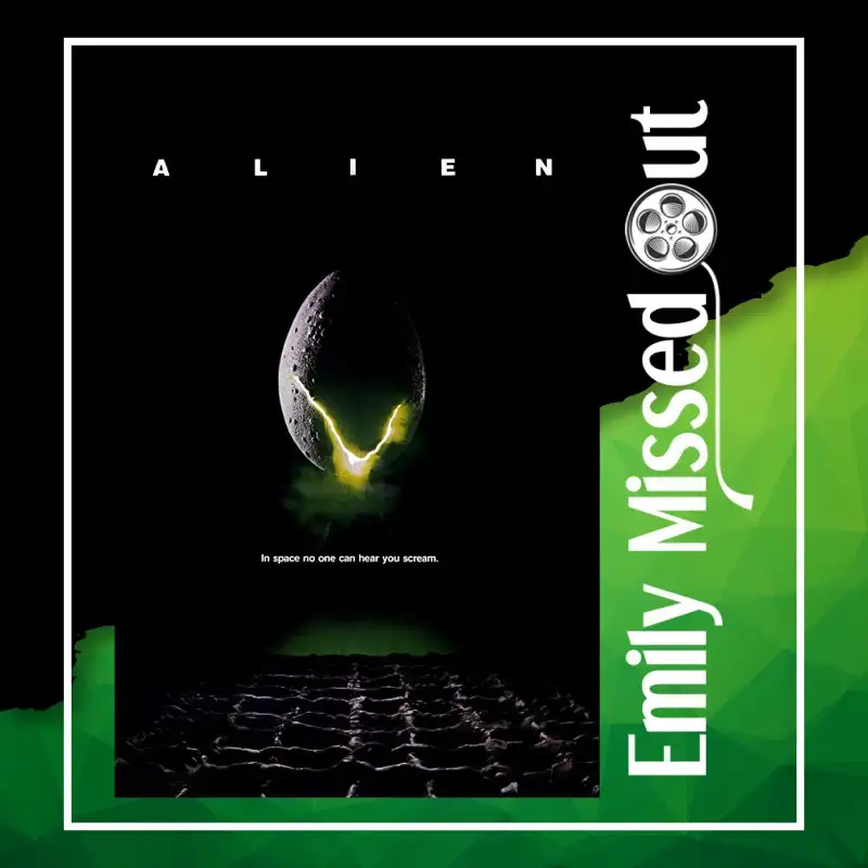 Episode 35 - Alien... and Zack and Miri Make a Porno?