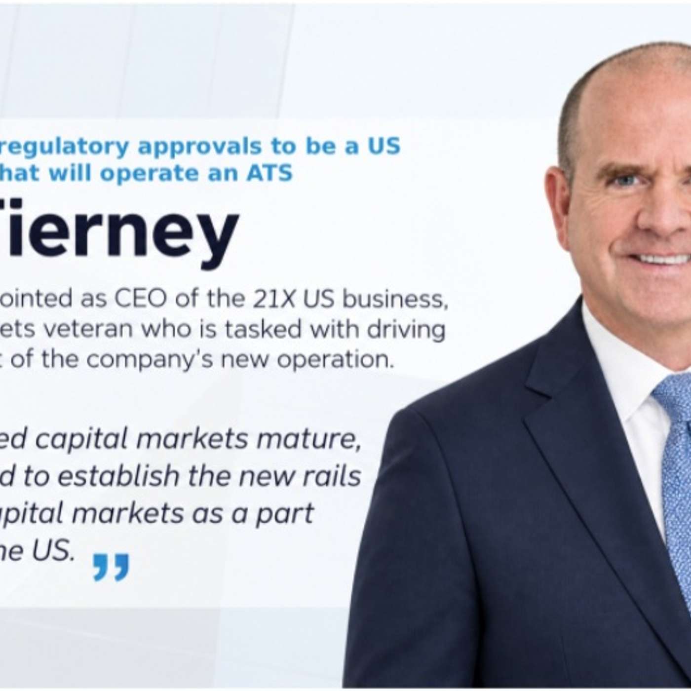 21X LLC Seeks Regulatory Approval to Operate as a US Broker Dealer and Appoints Ray Tierney as CEO