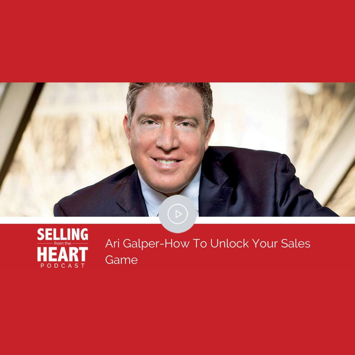 Selling From the Heart Podcast
