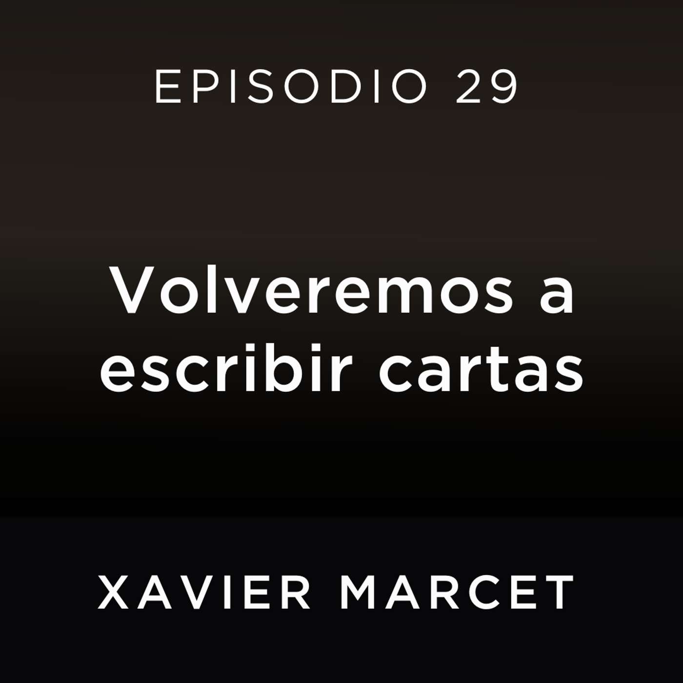 Volveremos a escribir cartas