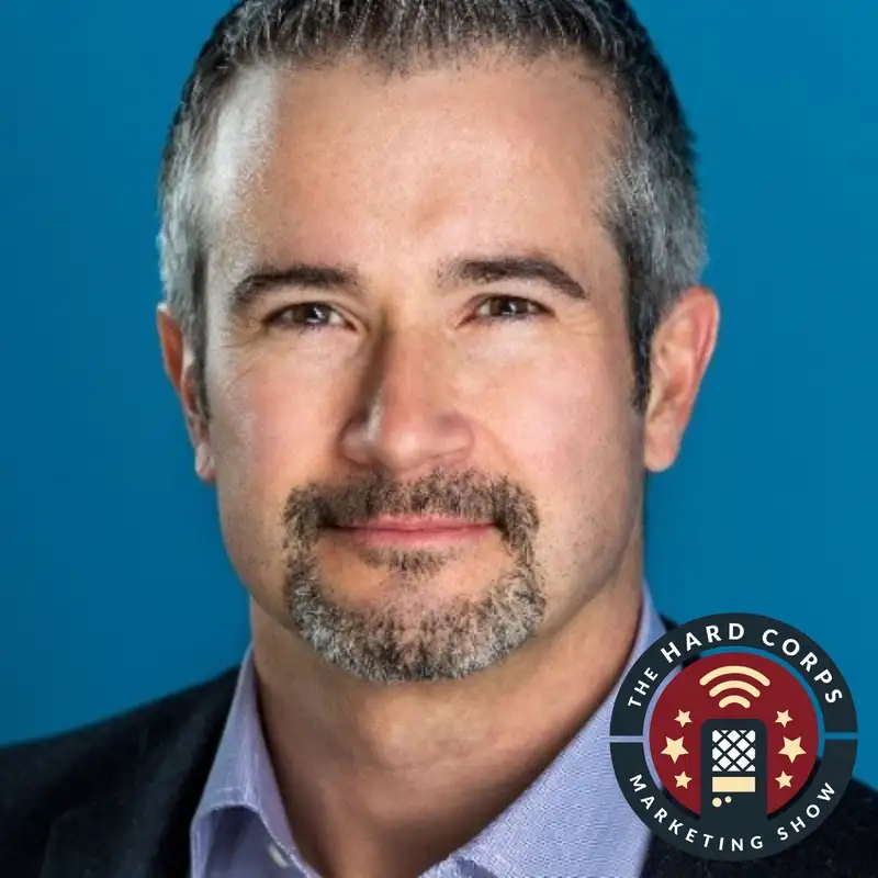 Lead-Gen Is Not Marketing - Cassidy Shield - Hard Corps Marketing Show - Episode # 322