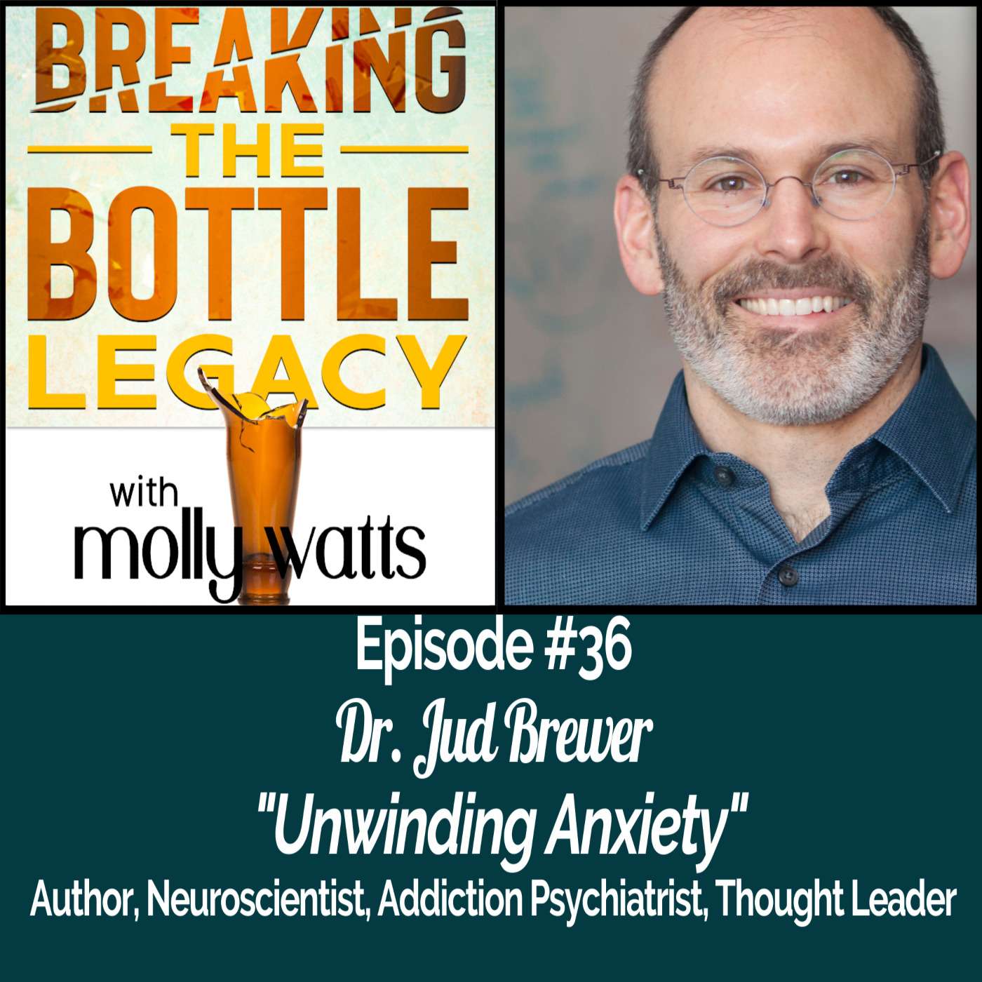 Unwinding Anxiety with Dr. Jud Brewer episode artwork